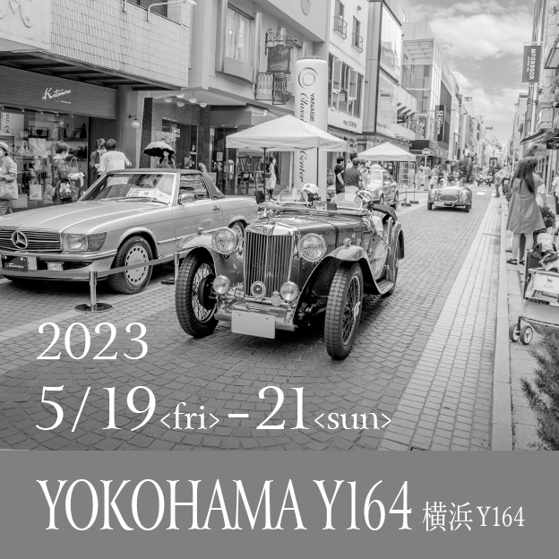 2023 5/19<fri>-5/21<sun> YOKOHAMA Y164 横浜 y164
